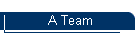 A Team